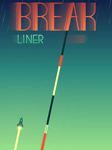 Break liner poster