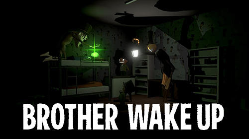 Brother, wake up poster