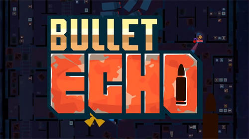 Bullet echo poster