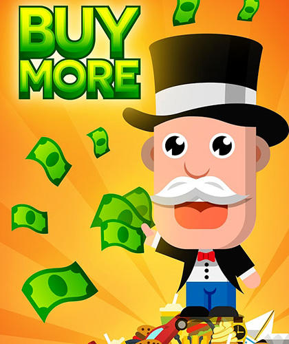 Buy more: Idle shopping mall manager poster