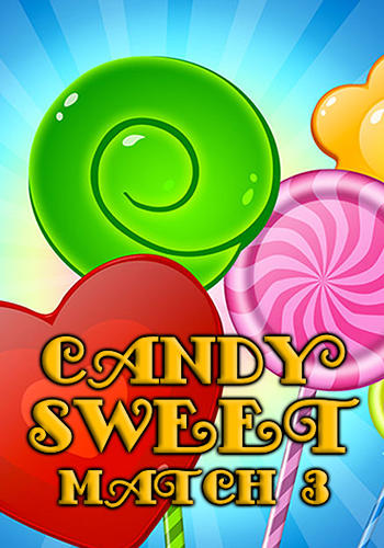 Candy sweet: Match 3 puzzle poster