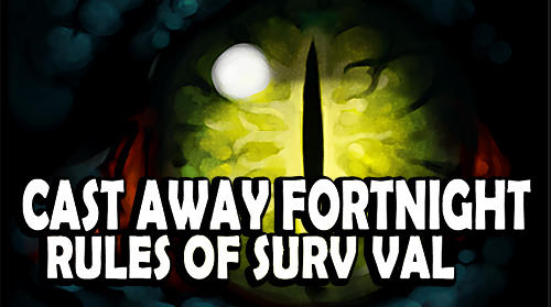 Castaway fortnight: Rules of survival poster