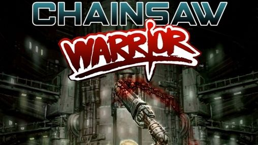 Chainsaw warrior poster