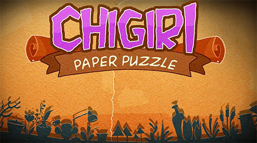 [Game Android] Chigiri: Paper Puzzle