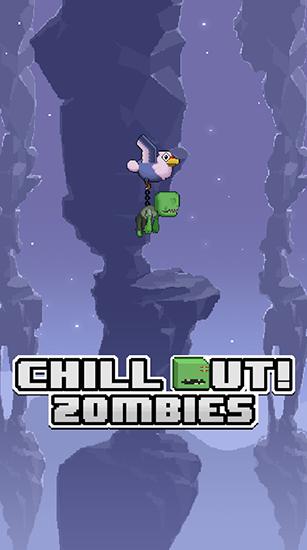 Chill out! Zombies poster