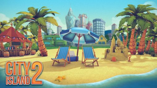 [Game Android] City island 2: Building story