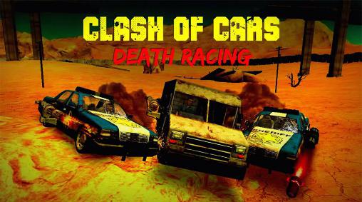 Clash of cars: Death racing poster