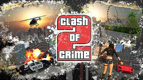 Clash of crime: Mad city war go poster
