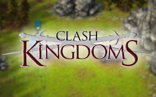 Clash of kingdoms poster