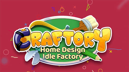 Craftory: Idle factory and home design poster