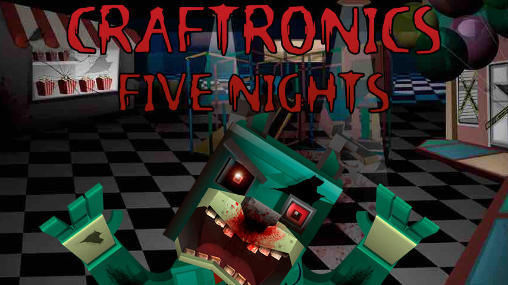 Craftronics: Five nights poster