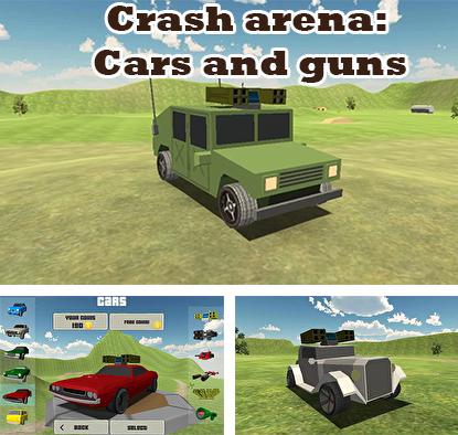 Cars arena cars and guns