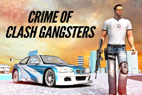 Crime of clash gangsters 3D poster