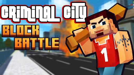 Criminal city: Block battle poster