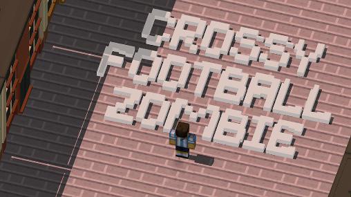 Crossy football zombies poster