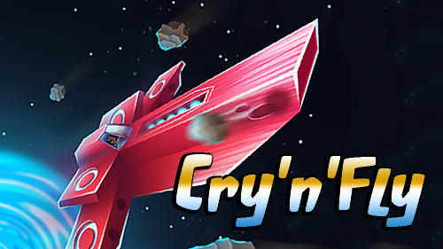 Cry 'n' fly poster