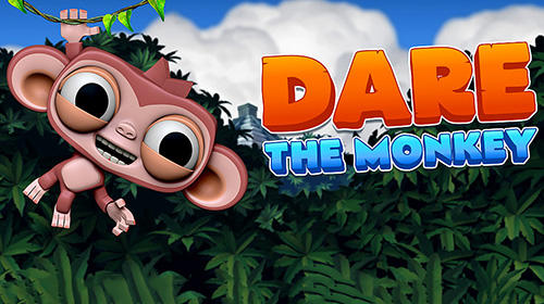 Dare the monkey poster