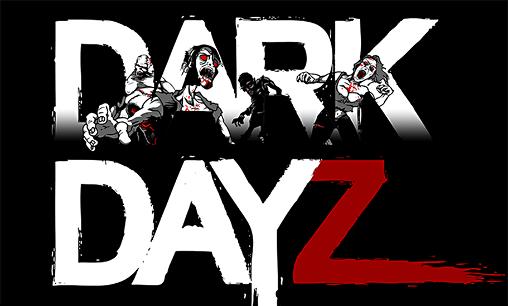 [Game Android] Dark dayz: Prologue