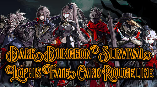Dark dungeon survival: The call of Lophis. Fate card rougelike poster