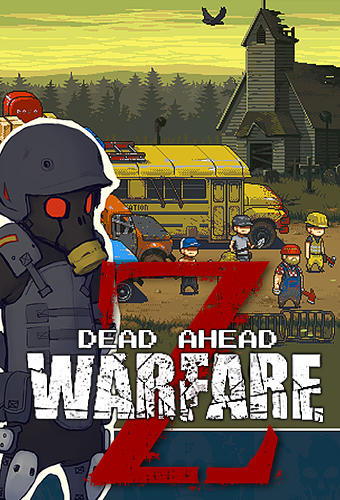 Dead ahead: Zombie warfare poster