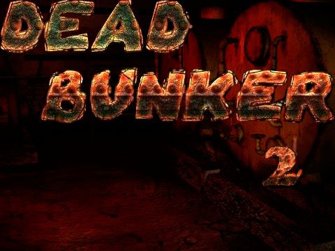 [Game Android] Dead Bunker 2+3+4