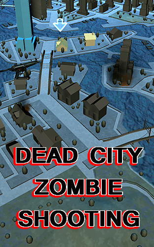 Dead city: Zombie shooting offline poster