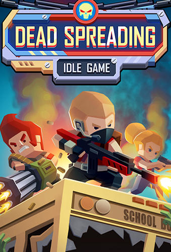 [Game Android] Dead Spreading: Idle Game