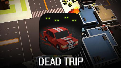 Dead trip poster