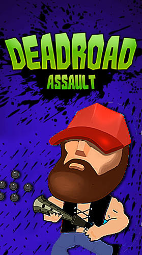 Deadroad assault: Zombie game poster
