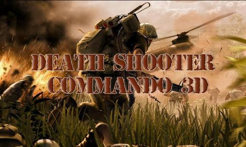 Death shooter: Commando 3D poster
