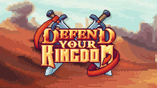 Defend your kingdom poster