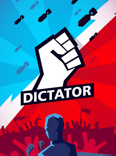 Dictator: Rule the world poster