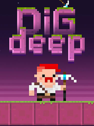 Dig deep! poster