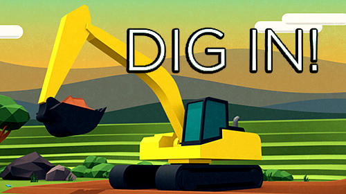 Dig in: An excavator game poster