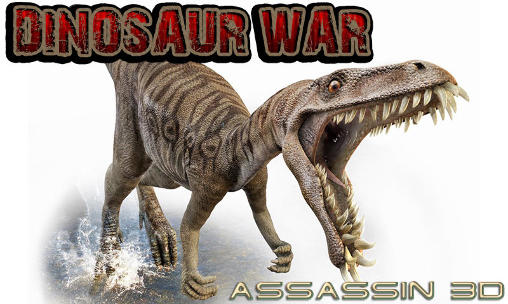 Dinosaur war: Assassin 3D poster