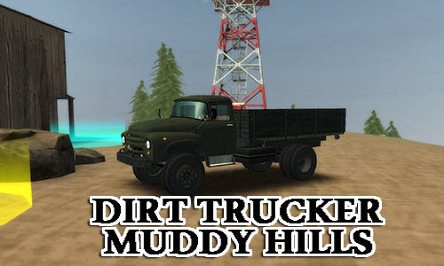 Dirt trucker: Muddy hills poster