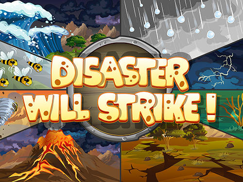 Disaster will strike! poster
