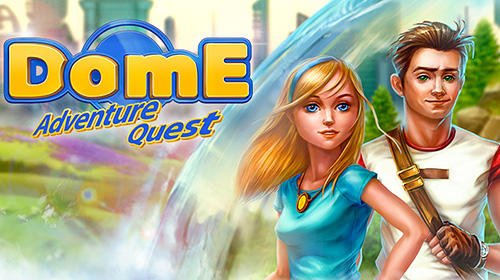 Dome adventure quest poster