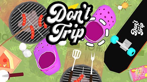 Don't trip! poster