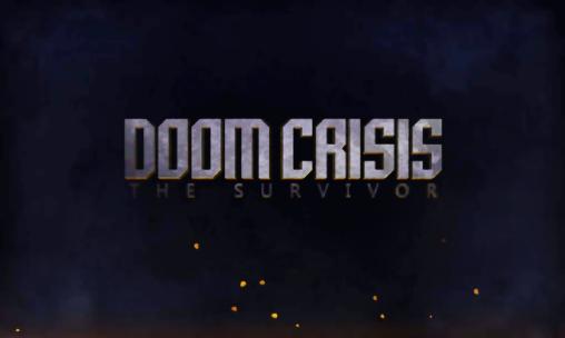 Doom crisis: The survivor. Zombie legend poster