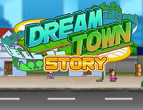 [Game Android] Dream Town Story