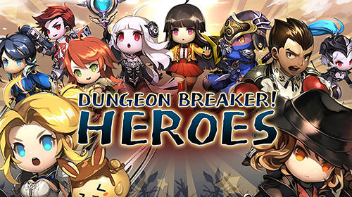 Dungeon breaker! Heroes poster