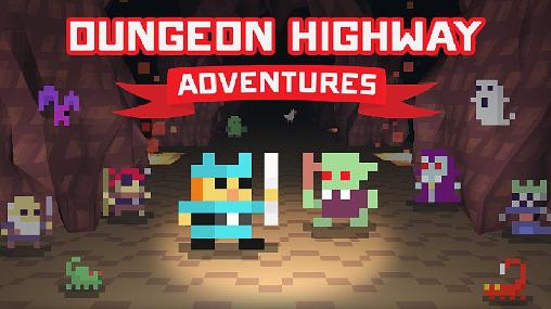 Dungeon highway: Adventures poster