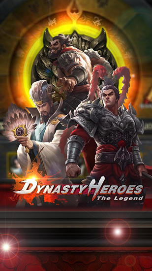 Dynasty heroes: The legend poster