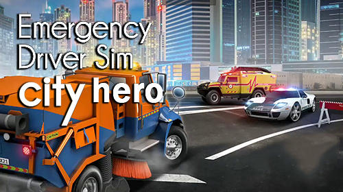 Emergency driver sim: City hero poster