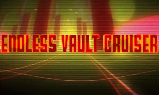 Endless vault cruiser poster