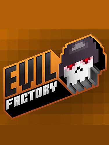 Evil factory poster