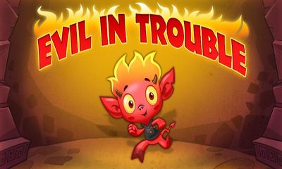 Evil In Trouble poster