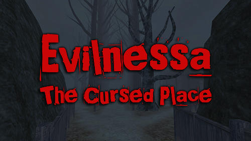 Evilnessa: The cursed place poster