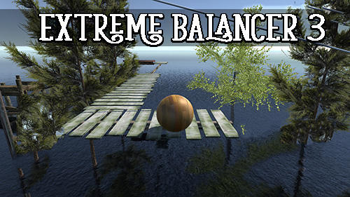 Extreme balancer 3 poster